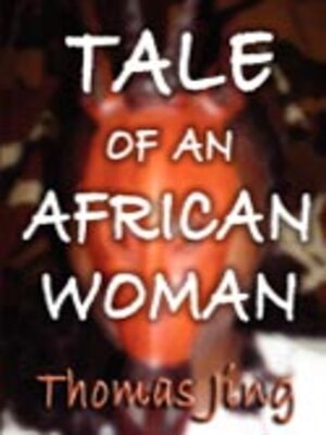 cover image of Tale of an African Woman